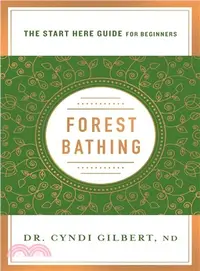 在飛比找三民網路書店優惠-Forest Bathing ― Discovering H