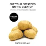PUT YOUR POTATOES ON THE DESKTOP - STANDARD VERSION: A PRACTICAL APPROACH TO EMOTION INTELLIGENCE