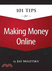 在飛比找三民網路書店優惠-101 Tips for Making Money Onli