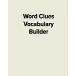 WORD CLUES VOCABULARY BUILDER