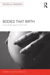 在飛比找博客來優惠-Bodies That Birth: Vitalizing 