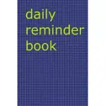 DAILY REMINDER BOOK