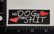Dog Patch Hook Loop High Quality My Dog is The Shift