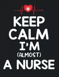 在飛比找博客來優惠-Keep calm i’’m almost a nurse: