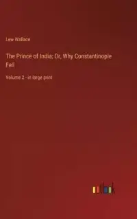 在飛比找博客來優惠-The Prince of India; Or, Why C