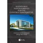 SUSTAINABLE NANOMATERIALS FOR THE CONSTRUCTION INDUSTRY