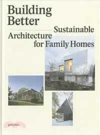 在飛比找三民網路書店優惠-Building Better: Sustainable A