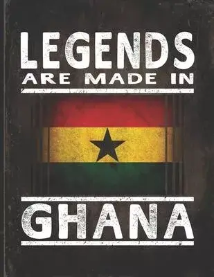 Legends Are Made In Ghana: Customized Gift for Ghanaian Coworker Undated Planner Daily Weekly Monthly Calendar Organizer Journal