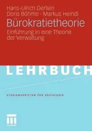 Brokratietheorie: Einf?hrung in eine Theorie der Verwaltung by Hans-Ulrich Derli