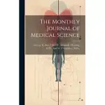 THE MONTHLY JOURNAL OF MEDICAL SCIENCE