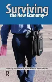 Surviving the New Economy by Gina Neff (English) Hardcover Book
