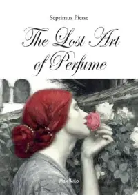 在飛比找博客來優惠-The Lost Art of Perfume