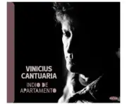 Indio De Apartamento -Cantuaria, Vinicius CD
