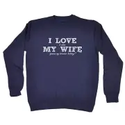 Love It When My Wife Ignores Browser History - Novelty Sweatshirts Sweatshirt