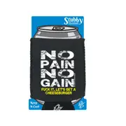 Gym Swps No Pain No Gain Cheeseburger - Funny Novelty Stubby Holder With Base
