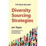 FULL STACK RECRUITER: DIVERSITY SOURCING STRATEGIES