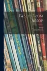 Fables From Aesop by Aesop Paperback Book