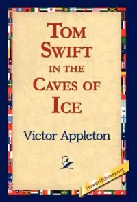 在飛比找博客來優惠-Tom Swift in the Caves of Ice