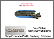 RG6 RG11 Compression Tool compatible PCT PPC COAX Foxtel NBN HFC Connectors
