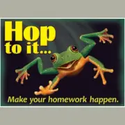 Hop to it... Make your homework... ARGUS® Poster Trend Enterprises Inc. T-A67054