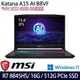 MSI Katana A15 AI B8VF-433TW(R7 8845HS/16G/512G/RTX4060/15.6/W11)