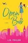 Open Bar by Teller, Jb [Paperback, 310 pages]