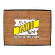Taylor V2 Surname Thing - Funny Novelty Doormat Man Cave Floor mat