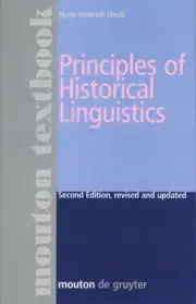 Principles of Historical Linguistics by Hock, Hans Henrich [Paperback]