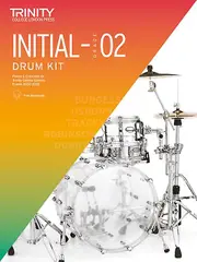Trinity College London Drum Kit From 2020. Initialgrade 2 by Trinity College London Book