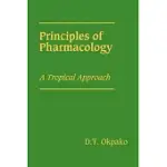 PRINCIPLES OF PHARMACOLOGY: A TROPICAL APPROACH