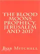 The Blood Moons Prophecy and 2017