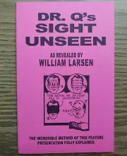 Dr. Q's Sight Unseen by William Larsen