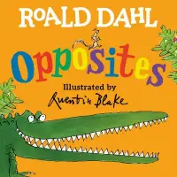 在飛比找博客來優惠-Roald Dahl Opposites