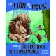The Lion and the Mouse: Narrated by the Timid But Truthful Mouse