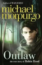 Outlaw: The Story of Robin Hood by Michael Morpurgo (English) Paperback Book