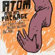 Atom and His Package - Attention, Blah Blah Blah [New CD]