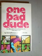 One Bad Dude by Jefferson, Ted, Fedo, Michael W.