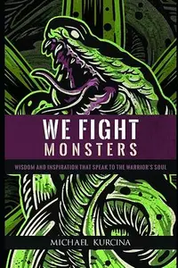 在飛比找誠品線上優惠-We Fight Monsters: Wisdom and 