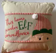 Mudpie Christmas "This House is Under ELF surveillance pillow with removal wrap