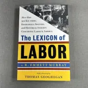The Lexicon of Labor by R Emmett Murray 1998 Vintage Trade Paperback Book