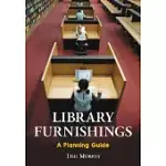 LIBRARY FURNISHINGS: A PLANNING GUIDE