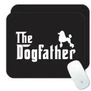 Gift Mousepad : Poodle The Dogfather Dog Dad Father Pet Animal Mob Mafia