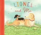 Corinne Fenton Lionel and Me (Hardback)