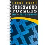 LARGE PRINT CROSSWORD PUZZLES: OVER 200 PUZZLES TO COMPLETE