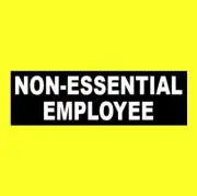 Funny "NON-ESSENTIAL EMPLOYEE" virus lockdowns BUMPER STICKER patriot decal NEW