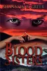 Greer - Blood Sisters - New paperback or softback - 24 - S555z