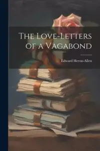 在飛比找博客來優惠-The Love-letters of a Vagabond