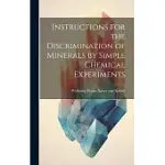INSTRUCTIONS FOR THE DISCRIMINATION OF MINERALS BY SIMPLE CHEMICAL EXPERIMENTS