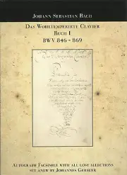 THE WELL-TEMPERED CLAVIER, BOOK I, BWV 846-869 (FACSIMILE) - J.S. BACH
