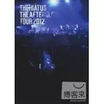 THE HIATUS / THEAFTERGLOWTOUR2012 (日本進口版, 藍光BD)